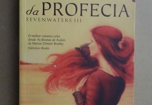 "A Filha da Profecia - Sevenwaters - Livro III" de Juliet Marillier