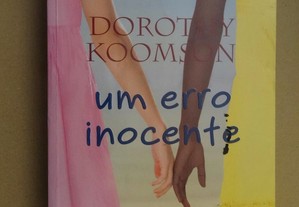 "Um Erro Inocente" de Dorothy Koomson - 1ª Edição
