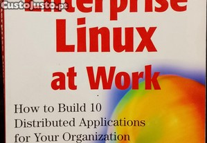 Enterprise Linux at Work - Stephen Asbury