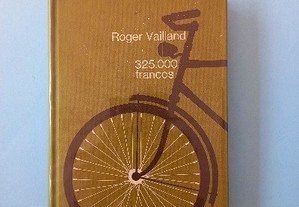 325.000 francos - Roger Vailland