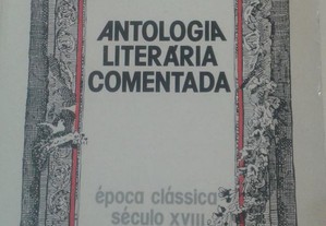 Antologia Literária Comentada Época Clássica Século XVIII