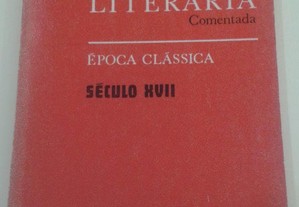 Antologia Literária Comentada Época Clássica Século XVII