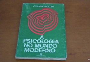 A psicologia no mundo moderno de Philippe Muller