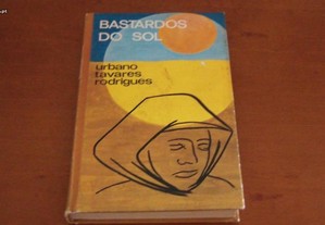 Bastardos do sol de Urbano Tavares Rodrigues