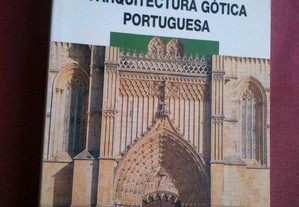 Pedro Dias-A Arquitectura Gótica Portuguesa-1994