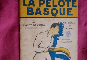 La Pelote Basque par Chiquito de Cambo, Champion du Monde.