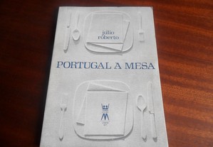 "Portugal à Mesa" de Júlio Roberto - 1ª Edição de 1977