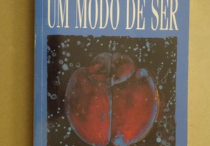 "Um Modo De Ser" de João Lobo Antunes - 1ª Edição