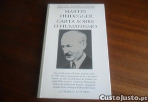 "CARTA SOBRE O HUMANISMO" de Martin Heidegger - 6ª Edição de 2007