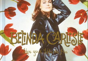 Belinda Carlisle - Live Your Life Be Free - 2 CD + 1 DVD - esgotado