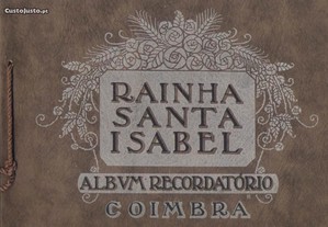 Rainha Santa Isabel - Álbum Recordatório