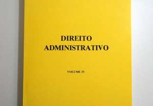 "Direito Administrativo - Volume IV" (Diogo Freitas do Amaral)