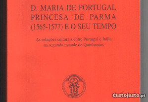 D. Maria de Portugal Princesa de Parma