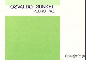 Um Ensaio de Interpretação do Desenvolvimento Latino-Americano - Oswaldo Sunkel (1975)