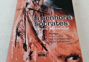 A Senhora Sócrates - Gérald Messadié