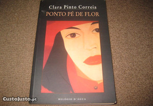 Livro "Ponto Pé de Flor" de Clara Pinto Correia