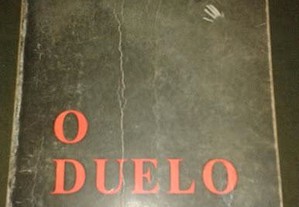 O duelo, de Bernardo Santareno.