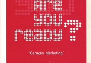 Geração Marketing - Are You Ready? de Solange Ribeiro