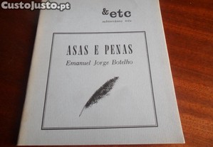 "ASAS E PENAS" de Emanuel Jorge Botelho - 1ª Edição de 1988 - & etc