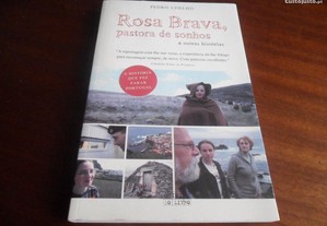 "Rosa Brava, Pastora de Sonhos" de Pedro Coelho