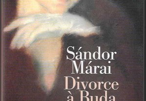 Sándor Márai. Divorce à Buda.