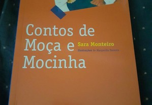 Contos de Moça e Mocinha - Sara Monteiro (NOVO)