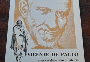 Vicente de Paulo uma caridade sem fronteiras