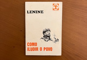 Lenine - Como Iludir o Povo