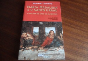 "Maria Madalena e o Santo Graal" - A Mulher do Vaso de Alabastro" de Margaret Starbird - 1ª edição de 2004