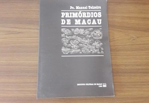 Primórdios de Macau de Padre Manuel Teixeira