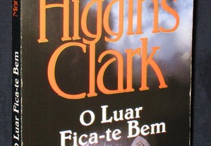 Livro O Luar Fica-Te Bem Mary Higgins Clark 