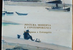 Pintura Moderna e Contemporânea Portuguesa e Estrangeira (Palácio Exposições da Tapada da Ajuda)