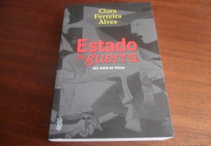 "Estado de Guerra" de Clara Ferreira Alves - 1ª Edição de 2012