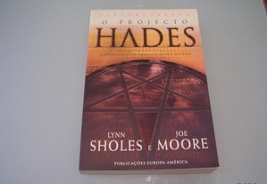 Livro Novo "O Projecto Hades" de Lynn Sholes e Joe Moore - Portes Envio Grátis