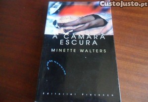 "A Câmara Escura" de Minette Walters - 1ª Edição de 1999