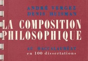 La Composition Philosophique de André Vergez e Denis Huisman