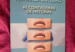 Fernanda Botelho. As contadoras de histórias. Editorial Presença.