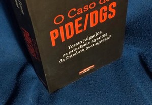 O Caso da PIDE/DGS, de Irene Flunser Pimentel. Novo.