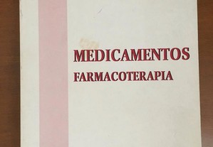 Medicamentos - Farmacoterapia - J. A. Aranda da Silva e Pedro Olivença