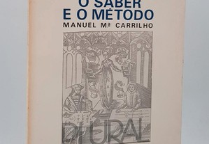 Manuel Maria Carrilho // O Saber e o Método