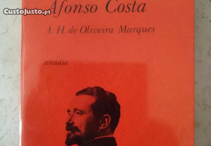 Afonso Costa - A Obra e o Homem