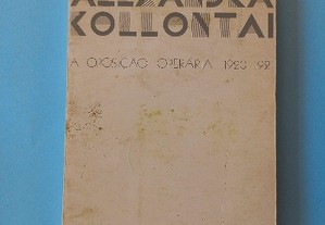 A oposição Operária 1920-1921 - Alexandra Kollontaii