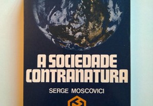 Serge Moscovici - A sociedade contranatura