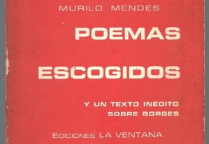 Murilo Mendes - Poemas Escogidos y un inédito sobre Borges (1976)