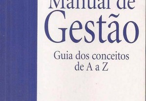 Manual de Gestão - Guia de Conceitos de A a Z de Francisco Rodrigues - Novo!