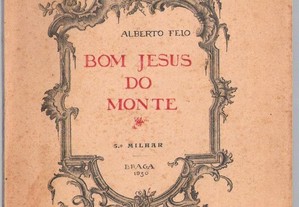 Alberto Feio. Bom Jesus do Monte.1930.