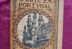 A Arte em Portugal. n 2. Braga. 1928.