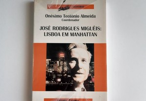 Lisboa em Manhattan José Rodrigues Miguéis