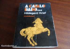 "A Cavalo Dado..." de Hildegard Knef - 1ª Edição de 1973