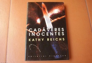 Livro "Cadáveres Inocentes" / Kathy Reichs / Esgotado / Portes Grátis